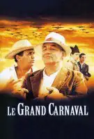 Fiche du film Le Grand Carnaval