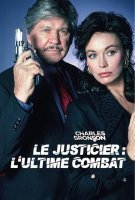 Fiche du film Le Justicier : L'Ultime Combat