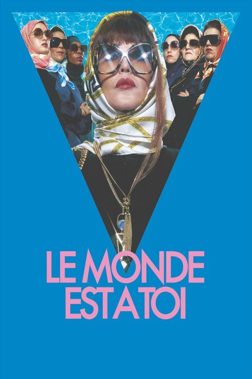 Le monde est à toi