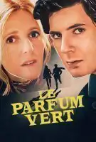 Fiche du film Le Parfum Vert