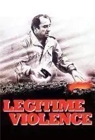 Fiche du film Légitime violence