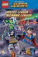 Fiche du film LEGO DC Comics Super Heroes : Justice League vs Bizarro League