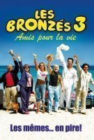 Fiche du film Les Bronzés 3 : Amis pour la vie