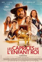 Fiche du film Les Caprices de l'Enfant Roi