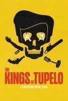 Fiche du film Les Kings de Tupelo : Jusqu'au crime