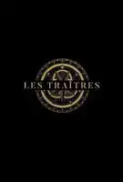 Fiche du film Les Traîtres