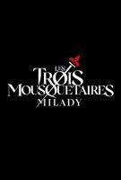 Affiche Les Trois Mousquetaires : Milady