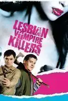 Fiche du film Lesbian Vampire Killers