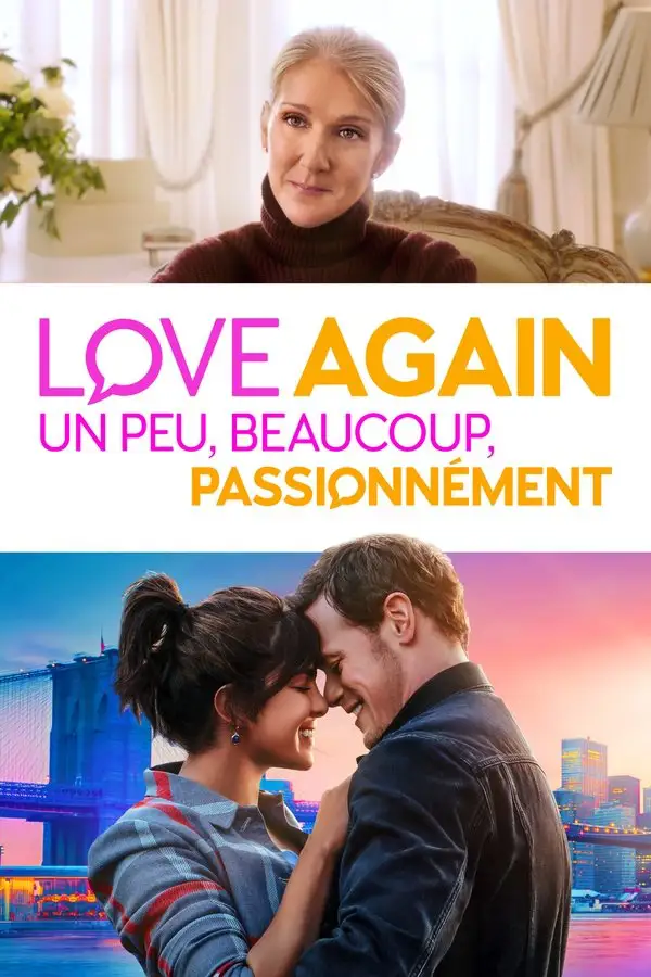 Love again : un peu, beaucoup, passionnément