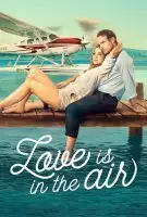 Fiche du film Love is in the air