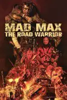 Fiche du film Mad Max 2 : Le Défi