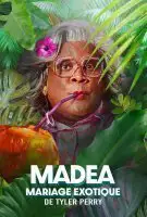 Madea : mariage exotique