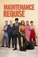 Fiche du film Maintenance Require