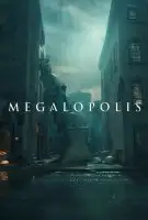 Fiche du film Megalopolis