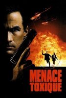 Fiche du film Menace toxique