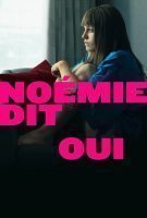 Fiche du film Noémie dit oui