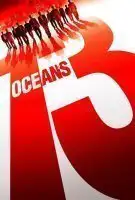 Fiche du film Ocean's Thirteen