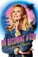 Affiche On Becoming a God in Central Florida