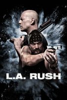 Fiche du film L.A. Rush