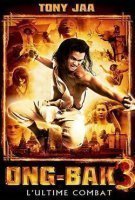 Fiche du film Ong-bak 3 : L'Ultime Combat