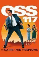 Fiche du film OSS 117 : Le Caire, nid d'espions