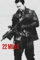 Affiche 22 Miles