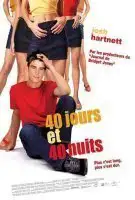 Fiche du film 40 jours et 40 nuits