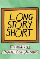 Fiche du film Long Story Short