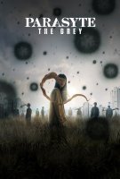 Fiche du film Parasyte the grey