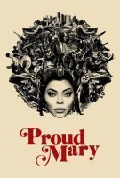 Fiche du film Proud Mary