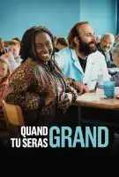 Fiche du film Quand tu seras grand