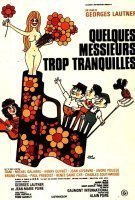 Quelques messieurs trop tranquilles