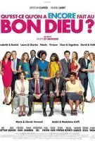 Fiche du film Qu'est-ce qu'on a encore fait au bon dieu ?