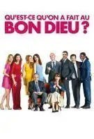 Affiche Qu'est-ce qu'on a fait au Bon Dieu ?