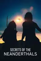 Fiche du film Secrets de Néandertal