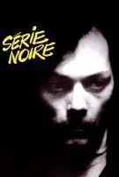 Fiche du film Série noire