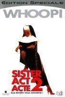 Fiche du film Sister Act, Acte 2