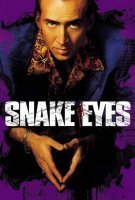 Fiche du film Snake Eyes
