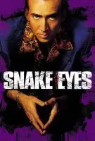Fiche du film Snake Eyes