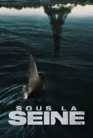 Fiche du film Sous la Seine