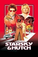 Fiche du film Starsky & Hutch