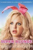 Fiche du film Super Blonde