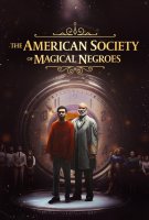 Affiche The American Society of Magical Negroes Affiche The American Society of Magical Negroes