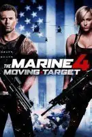 Affiche The Marine 4 : Moving Target
