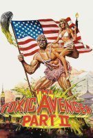 Fiche du film The Toxic Avenger 2