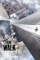 Fiche du film The Walk : Rêver plus haut