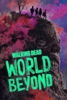 Fiche du film The Walking Dead: World Beyond