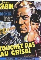 Fiche du film Touchez pas au grisbi