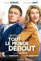 Fiche du film Tout le monde debout