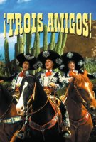 Fiche du film Trois Amigos !